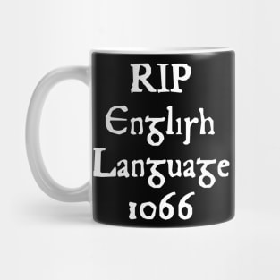 RIP English Language 1066 Mug